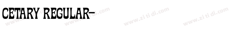 Cetary Regular字体转换 Cetary Regular字体转换